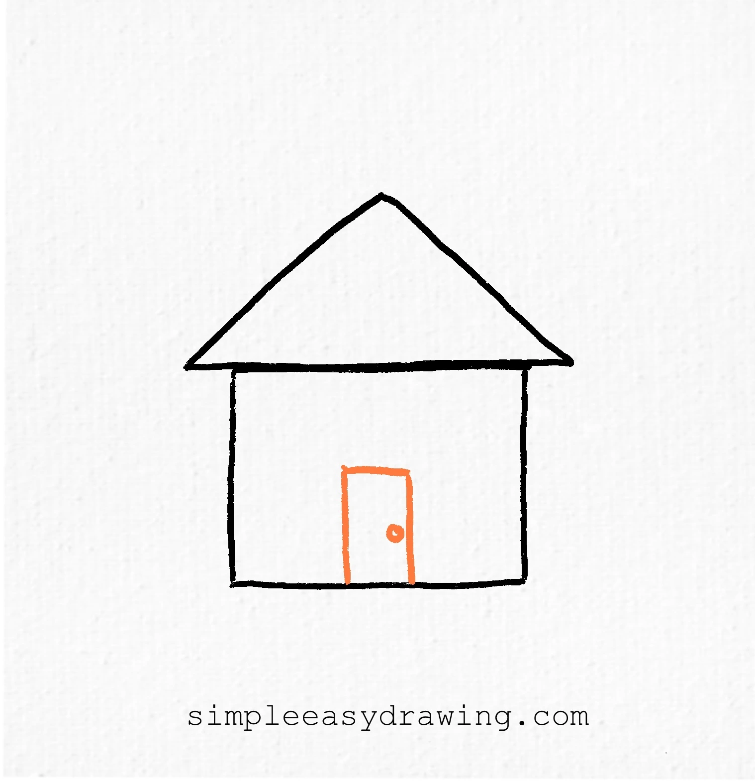 Small door drawn in the center of the house.